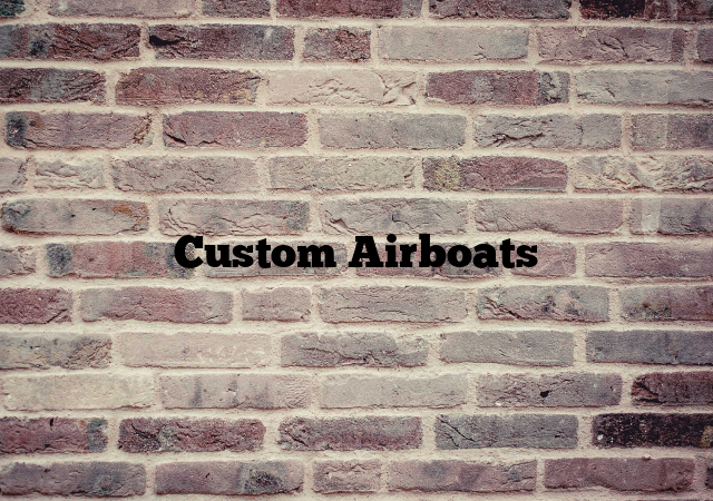 Custom Airboats